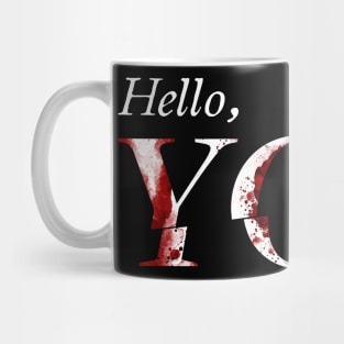 Hello, You Mug